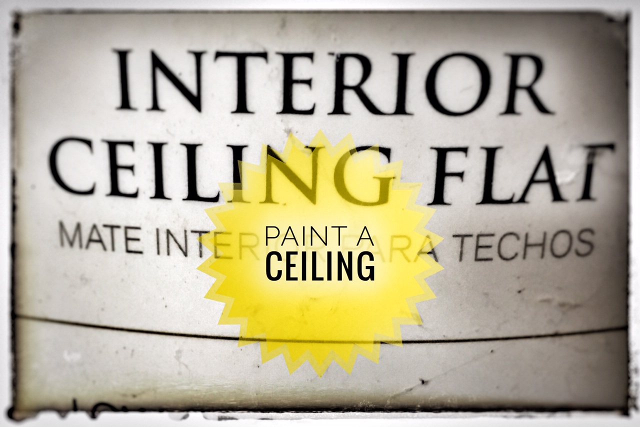 How To Paint A Ceiling